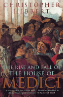 Copertina  The rise and fall of the house of Medici
