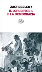 Copertina  Il crucifige e la democrazia