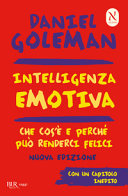 Copertina  Intelligenza emotiva : che cos'è e perché può renderci felici